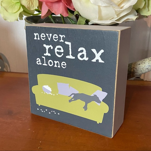 Primitives By Kathy Wood Box Sign Decor - Dog Never Relax Alone - NEW! - Picture 3 of 12